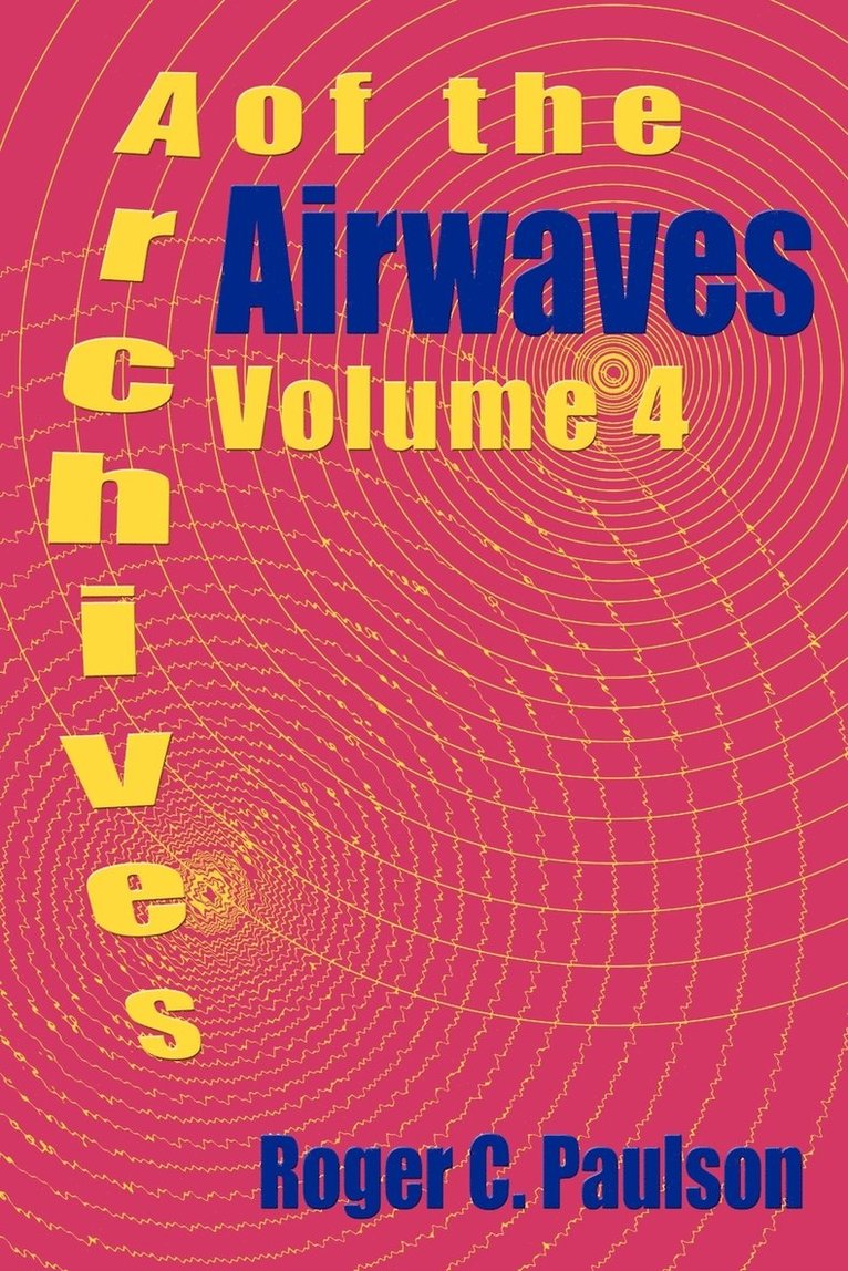 Archives of the Airwaves Vol. 4 1