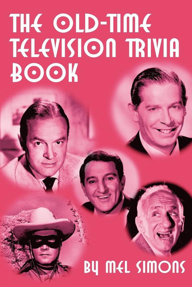 The Old-Time Television Trivia Book 1