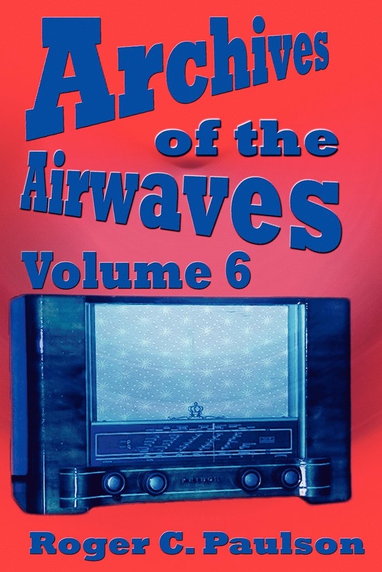 Archives of the Airwaves Vol. 6 1