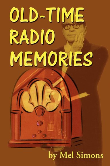 bokomslag Old-Time Radio Memories