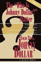 bokomslag Yours Truly, Johnny Dollar Vol. 1