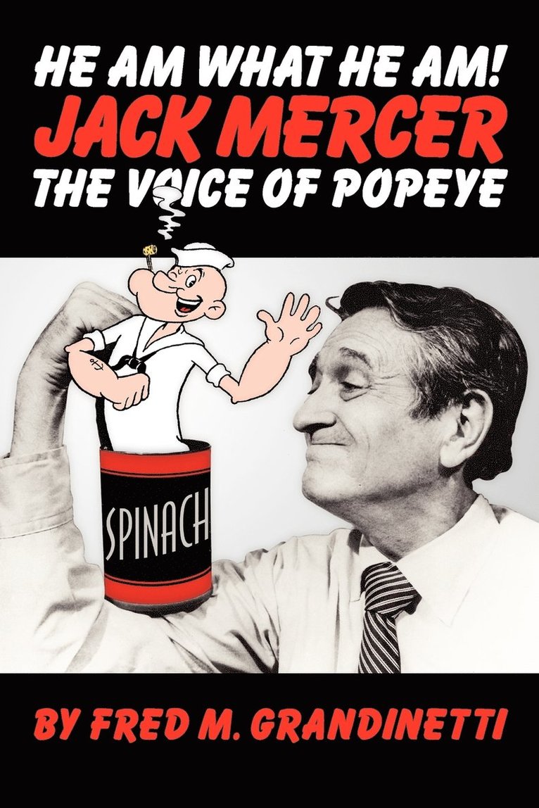 Fred M Grandinetti, Fred M. Grandinetti - Jack Mercer, the Voice of Popeye, Häftad