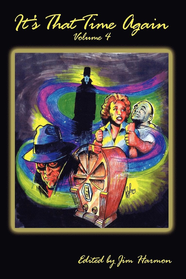 Jack French, William F Nolan, William F. Nolan, Jim Harmon - It's That Time Again 4, Häftad
