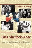 Michael Hoey - Elvis, Sherlock & Me, Häftad