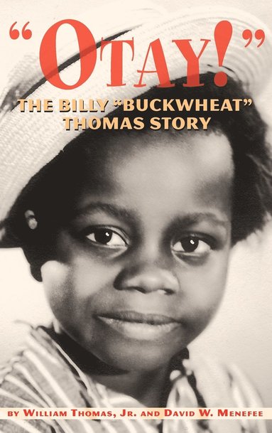 bokomslag Otay! - The Billy Buckwheat Thomas Story