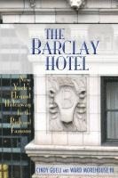 The Barclay Hotel 1