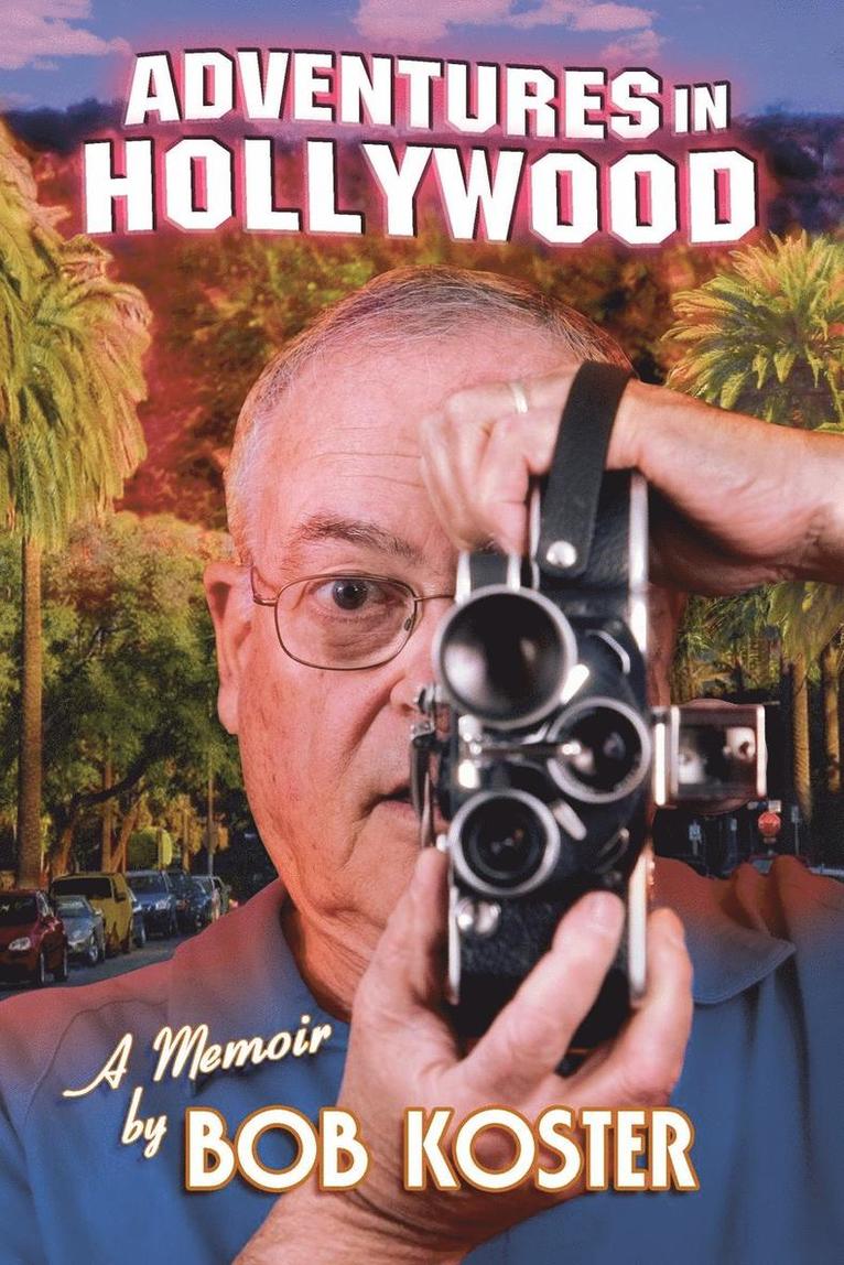 Bob Koster - Adventures in Hollywood, Häftad