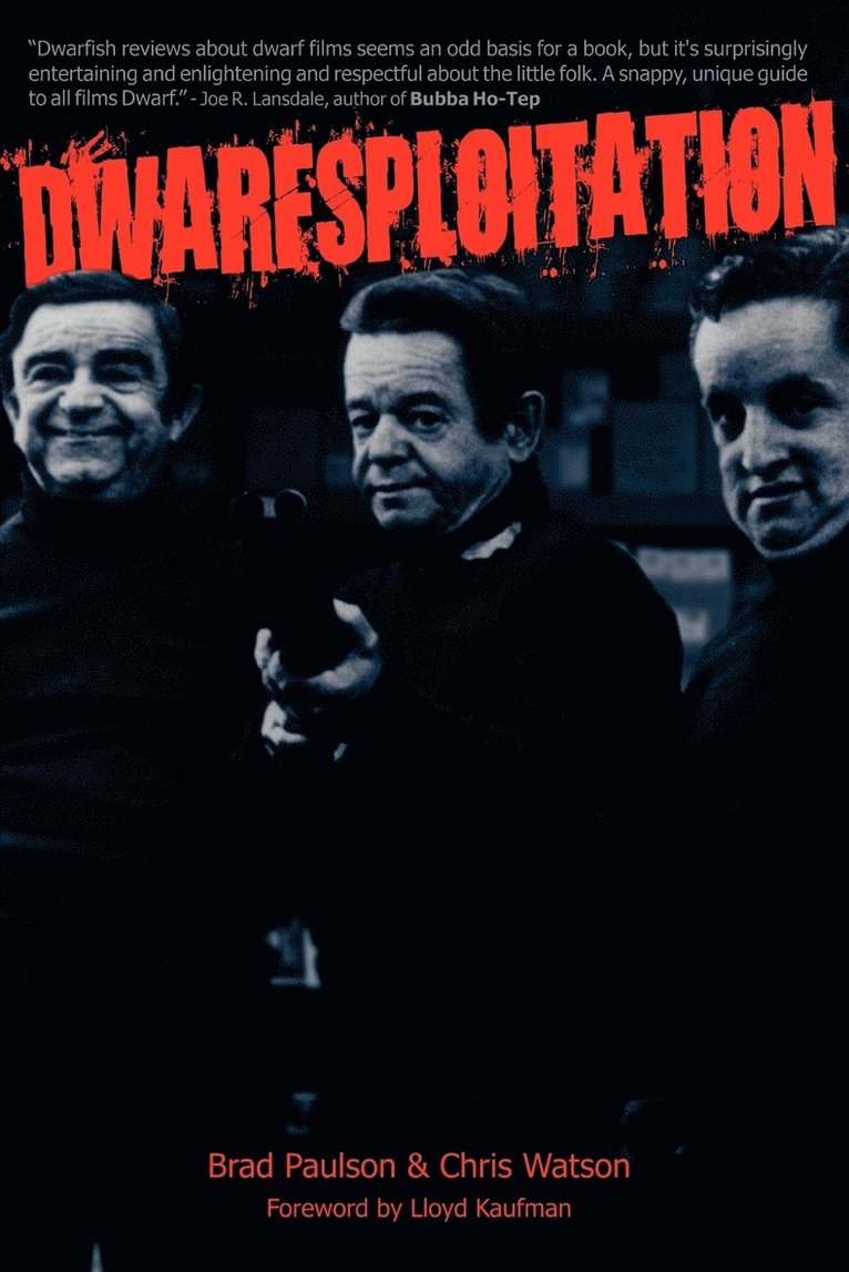 Brad Paulson, Chris Watson - Dwarfsploitation, Häftad