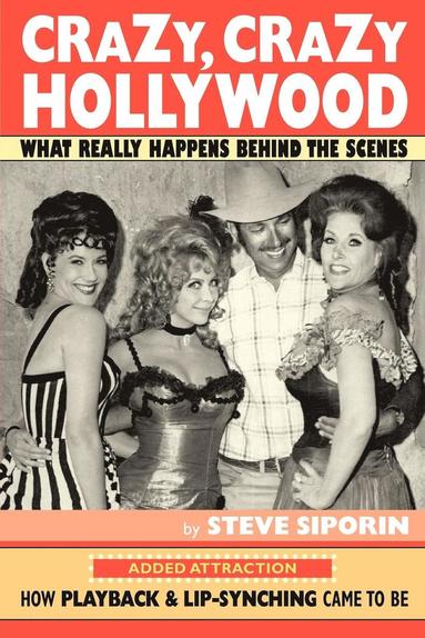 Steve Siporin - Crazy, Crazy Hollywood, Häftad
