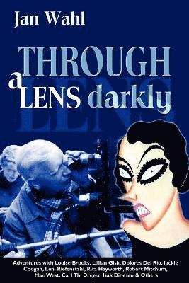 Through a Lens Darkly 1