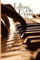 Stuart Oderman - Talking to the Piano Player 2, Häftad