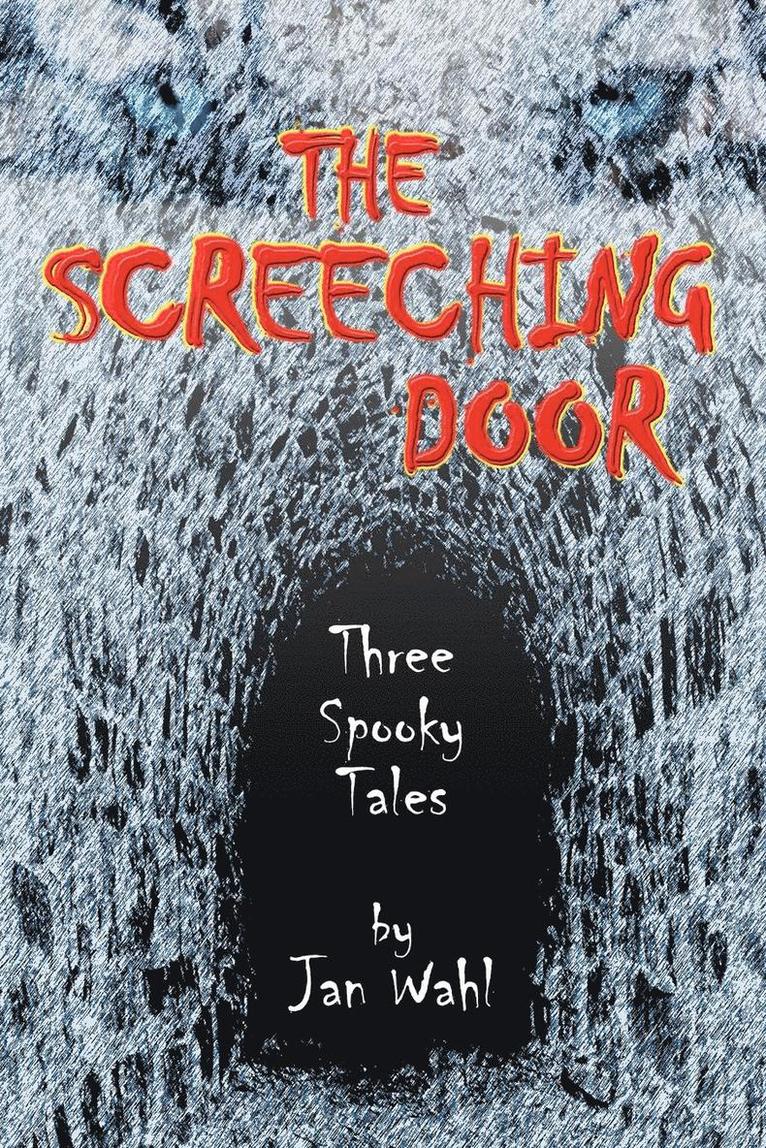 Jan Wahl - Screeching Door, Häftad