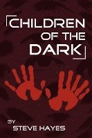bokomslag Children of the Dark