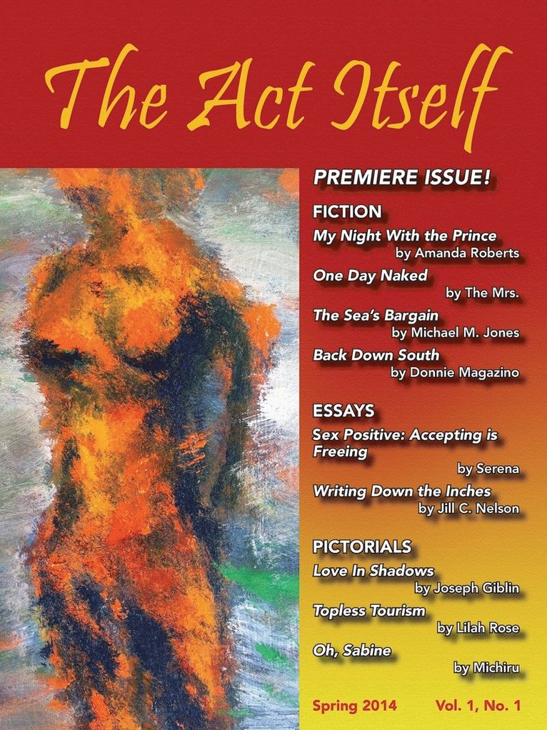 The ACT Itself Volume 1, Number 1 1