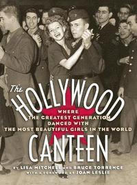 bokomslag The Hollywood Canteen