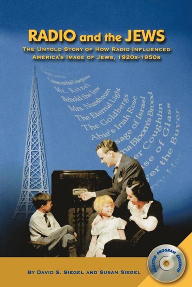 David S Siegel, Susan Siegel - Radio and the Jews, Häftad