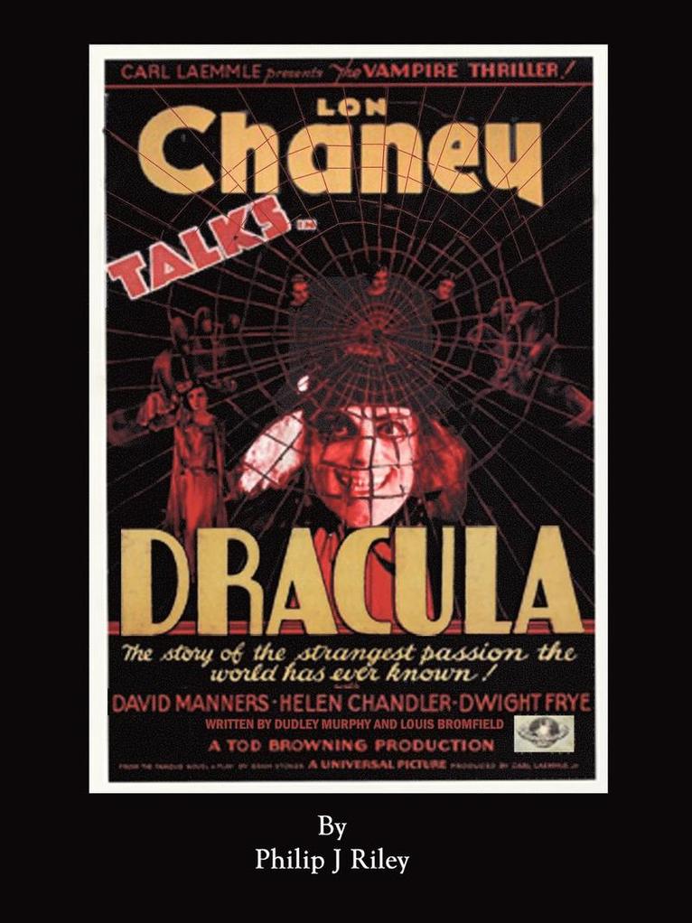 Dracula Starring Lon Chaney - An Alternate History for Classic Film Monsters 1