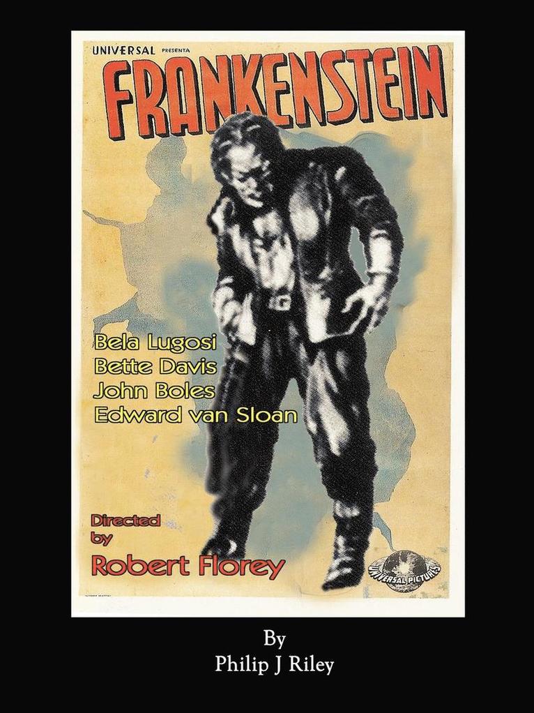 Robert Florey's Frankenstein Starring Bela Lugosi 1