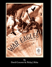 bokomslag WAR EAGLES - The Unmaking of an Epic - An Alternate History for Classic Film Monsters