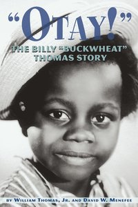 bokomslag Otay! - The Billy Buckwheat Thomas Story