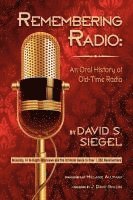 David S Siegel - Remembering Radio, Häftad