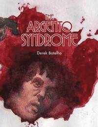 bokomslag The Argento Syndrome