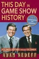 bokomslag This Day in Game Show History- 365 Commemorations and Celebrations, Vol. 4