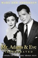 Mary Ann Anderson - Mr. Adams & Eve (Illustrated), Häftad