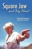 Charles Napier - Square Jaw and Big Heart - The Life and Times of a Hollywood Actor, Häftad