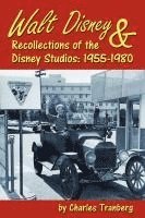 bokomslag Walt Disney & Recollections of the Disney Studios