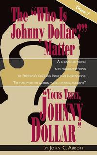 bokomslag Yours Truly, Johnny Dollar Vol. 1 (hardback)