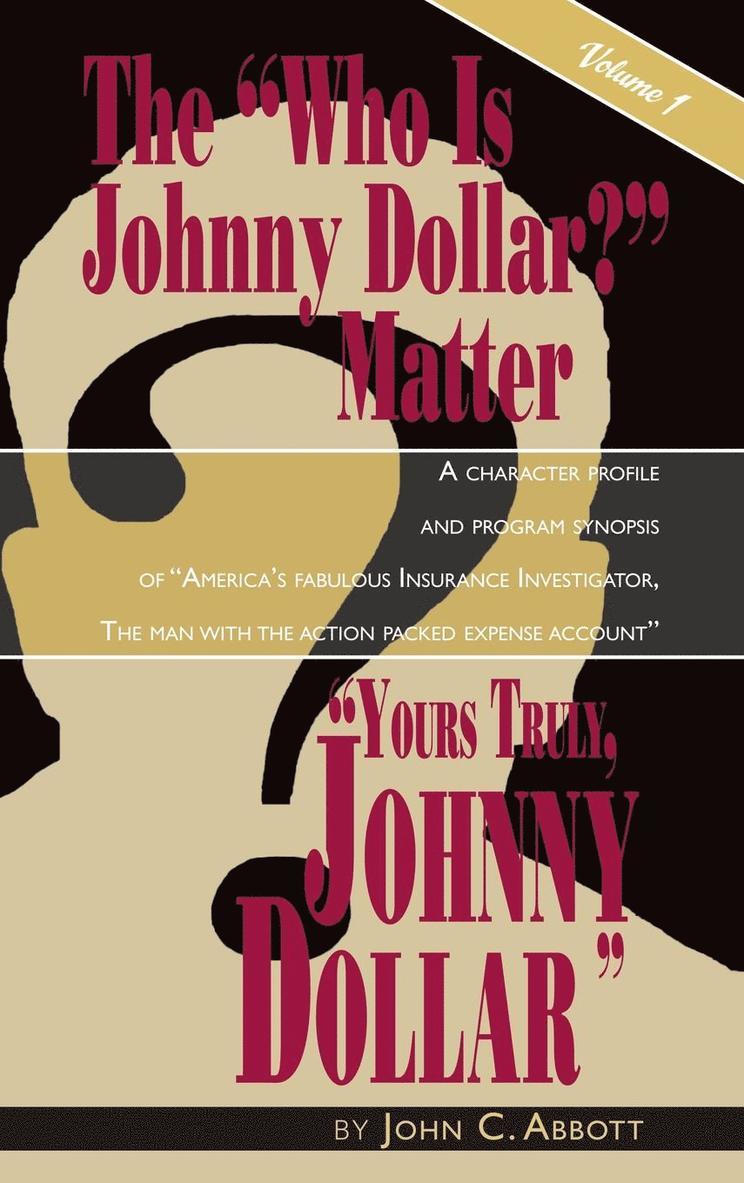 Yours Truly, Johnny Dollar Vol. 1 (hardback) 1