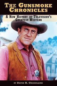 bokomslag Gunsmoke Chronicles