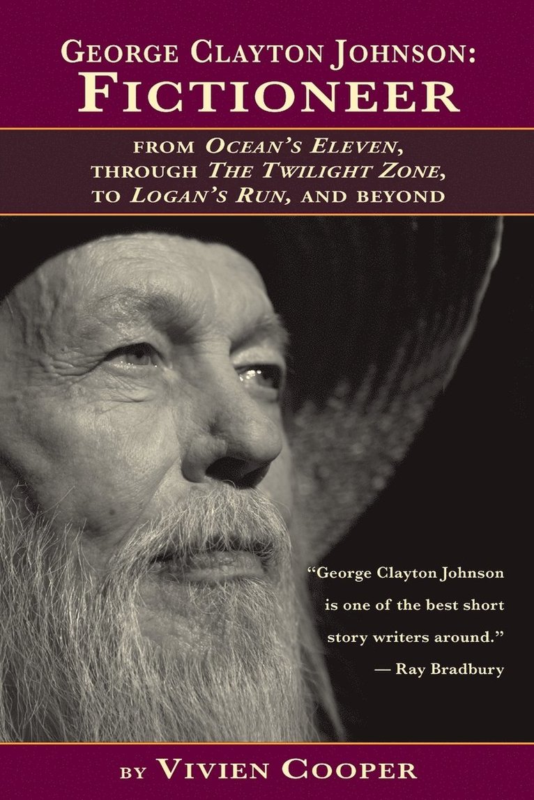 George Clayton Johnson-Fictioneer from Ocean's Eleven, Through the Twilight Zone, to Logan's Run 1