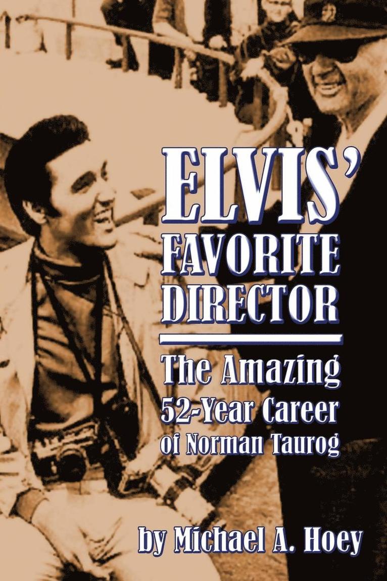 Elvis' Favorite Director 1