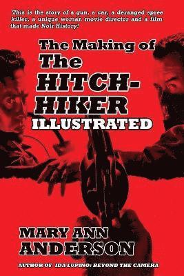 Mary Ann Anderson - Making of The Hitch-Hiker Illustrated, Häftad