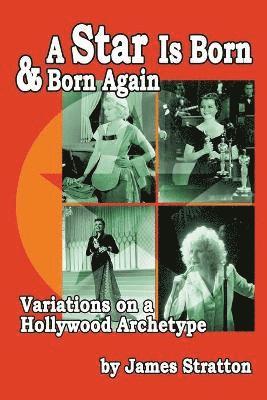 bokomslag Star Is Born and Born Again