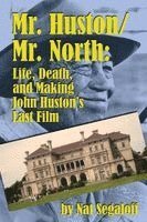 Nat Segaloff - Mr. Huston/ Mr. North, Häftad
