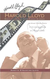 bokomslag Harold Lloyd - Magic in a Pair of Horn-Rimmed Glasses (hardback)