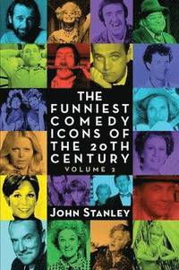 bokomslag The Funniest Comedy Icons of the 20th Century, Volume 2