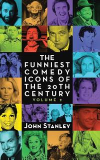 bokomslag The Funniest Comedy Icons of the 20th Century, Volume 2 (hardback)