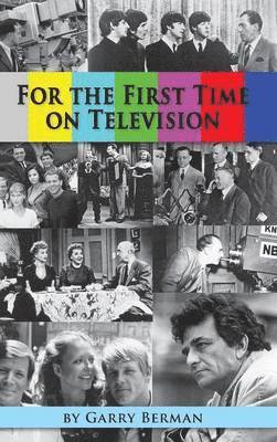 For the First Time on Television... (hardback) 1