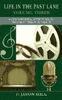 Jason Hill - Life in the Past Lane - Volume Three (hardback), Inbunden