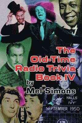 Old-Time Radio Trivia Book IV