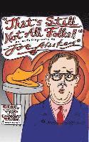 That's Still Not All Folks!! (hardback)