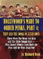 bokomslag Hollywood's Made To Order Punks, Part 4