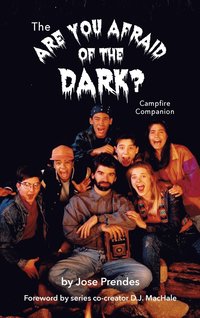 bokomslag The Are You Afraid of the Dark Campfire Companion (hardback)