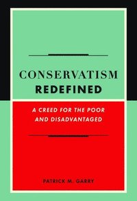 bokomslag Conservatism Redefined