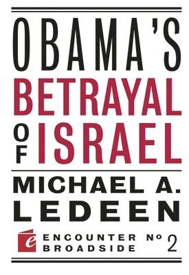 Obama's Betrayal of Israel 1