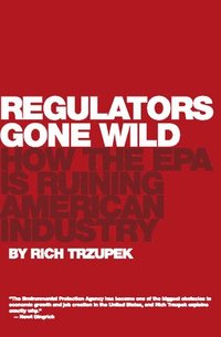 bokomslag Regulators Gone Wild